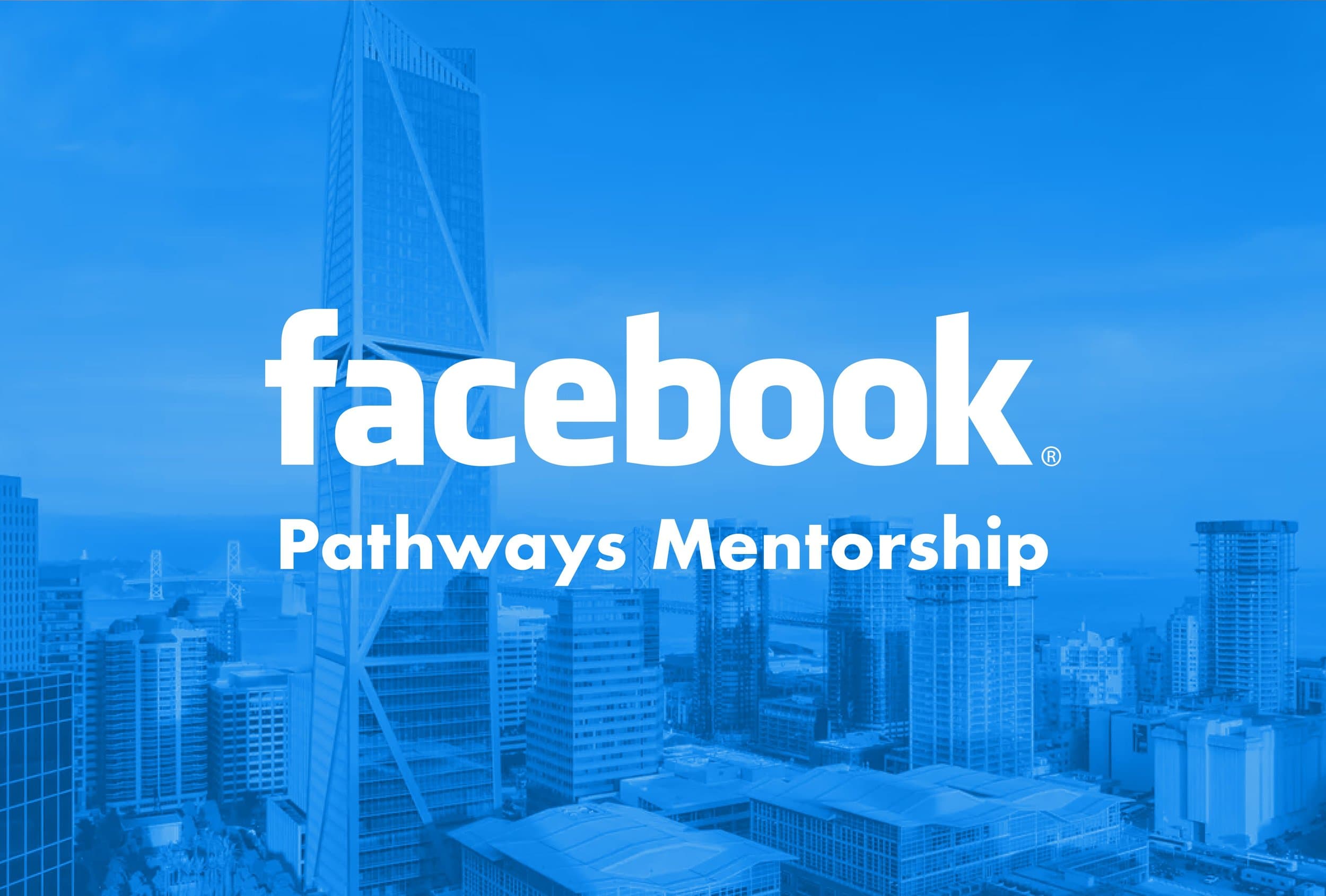 Facebook Pathways Mentorship